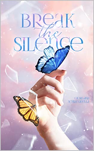 Giordana Schiattarella - Break the silence (2022)