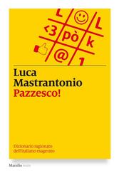 Luca Mastrantonio – Pazzesco! (2015)
