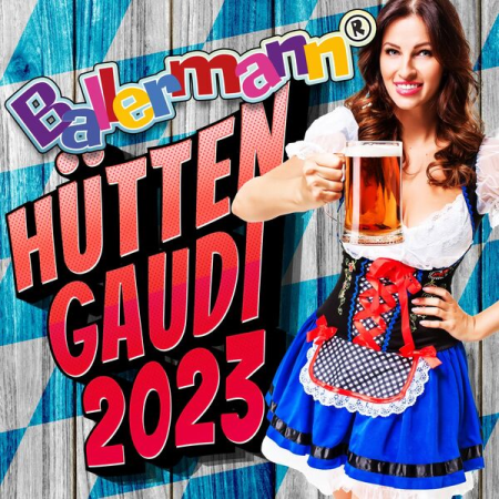 52f53083 714e 4ece ac45 b44781d509a8 - VA - Ballermann Huttengaudi 2023 (2022)