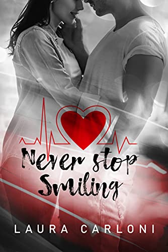 Laura Carloni – Never stop smiling (2021)