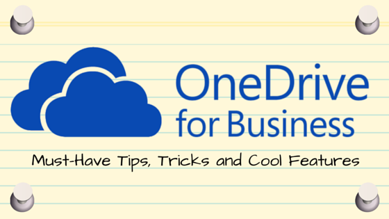 OneDrive Quick Tips OneDrive Quick Tips