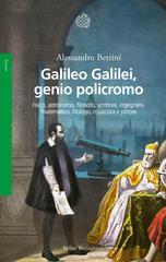 Alessandro Bettini – Galileo Galilei, genio policromo (2025)