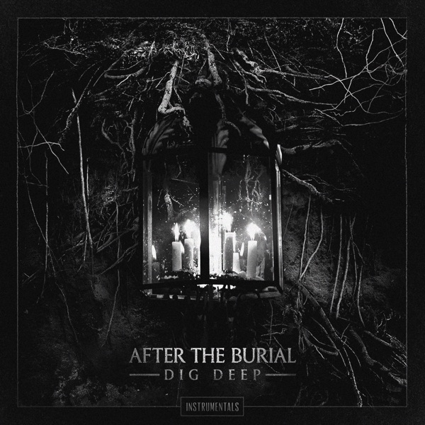 [Image: After-The-Burial-Dig-Deep-Instrumental-2022.jpg]