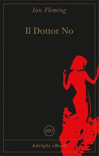 Ian Fleming - Il Dottor No (2024)