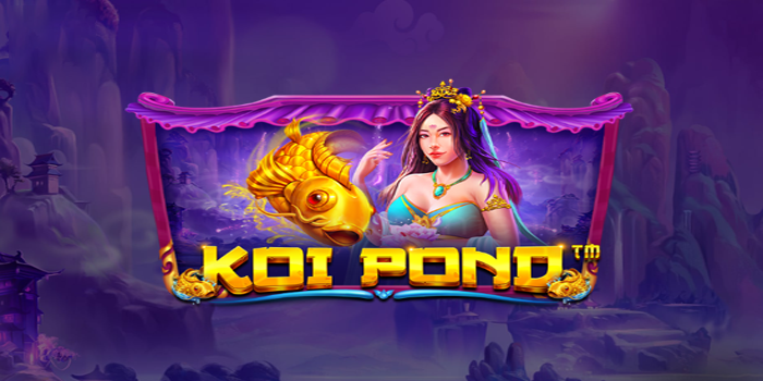 Tips Ampuh Mendapatkan Jackpot Besar Di Slot Koi Pond