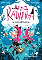 Pedro Mañas – Anna Kadabra. La notte dell’inganno (2026)
