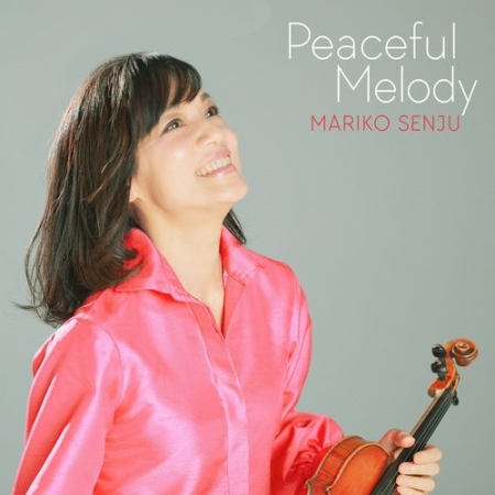 Mariko Senju - Peaceful Melody (2021)
