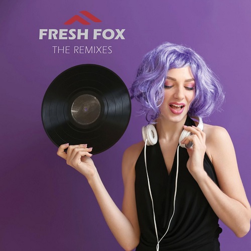 Fresh Fox - Fresh Fox (The Remix Album) (2022)