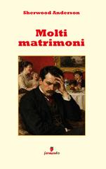 Sherwood Anderson – Molti matrimoni (2026)