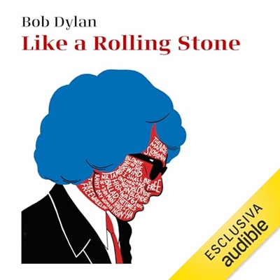 Bob Dylan - Like a Rolling Stone - Interviste (2024) (mp3 - 128 kbps)