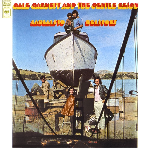 Gale Garnett And The Gentle Reign - Sausalito Heliport 1969 (Lossless + MP3)