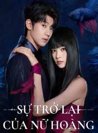 Sự Trở Lại Của Nữ Hoàng