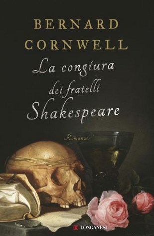 Bernard Cornwell - La congiura dei fratelli Shakespeare  (2019)