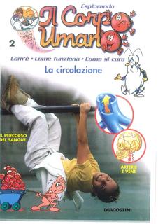 Esplorando il corpo umano N. 2 - La circolazione