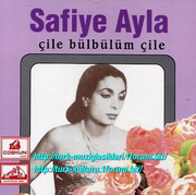 Safiye-Ayla-Cile-Bulbulum-Cile