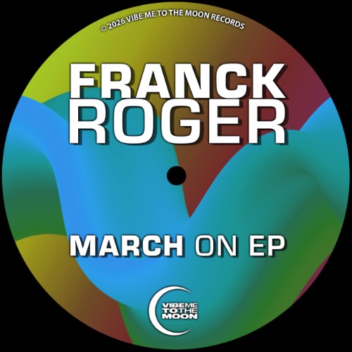 Franck-Roger-March-On-EP-VIBE040-WEB-202