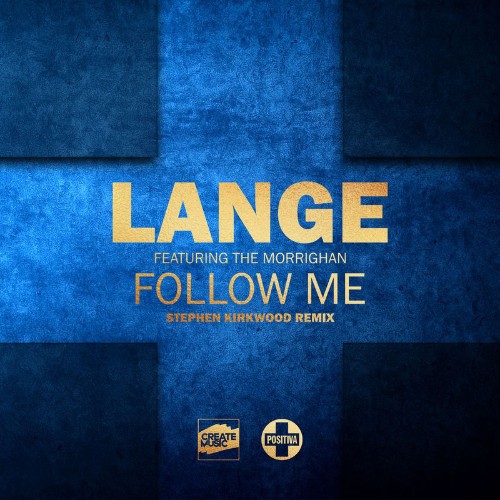 Lange ft. The Morrighan - Follow Me (Stephen Kirkwood Remix) (2026) MP3
