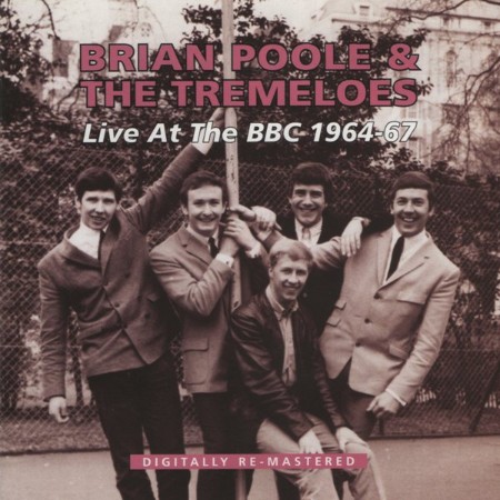 Brian Poole & The Tremeloes - Live At The BBC (1964)-67 - Disc 2 (2013)