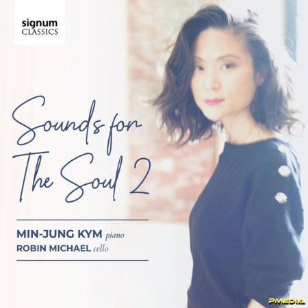 Min-Jung Kym - Sounds for the Soul 2 (2024)