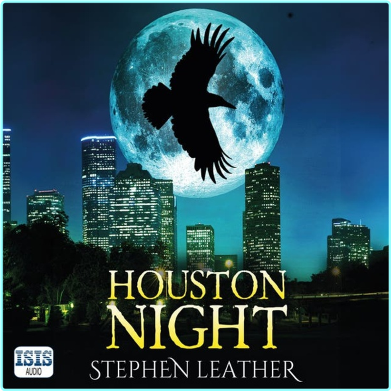 Jack Nightingale 12 Houston Night Stephen Leather 2025 – (Steve Frech)