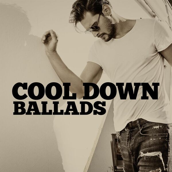 Various Artists. Cool Down Ballads (2023) Mp3 [320kbps]  Au8899xbcpwh