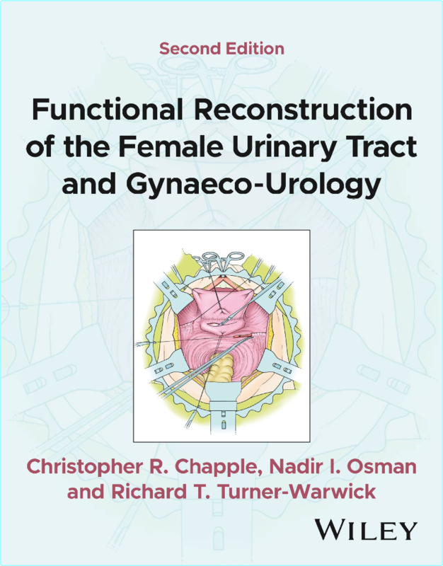 Chapple C Functional Reconstruction Of The Female Urinary Tract 2ed 2025