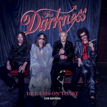 The Darkness - Dreams on Toast (2025)