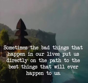 bad things happen our lives put us