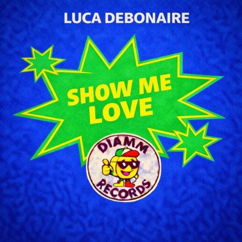 00-luca-debonaire-show-me-love-d40-singl