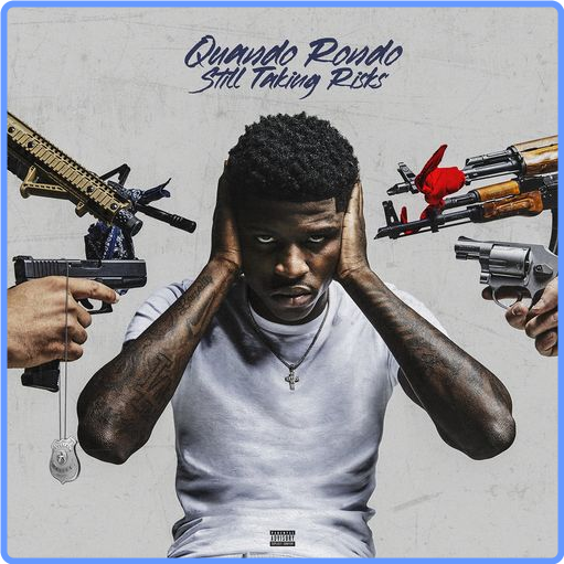 Quando Rondo - Still Taking Risks (2021) mp3 320 Kbps