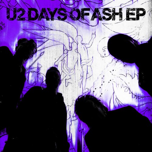 U2 - Days Of Ash (2026)