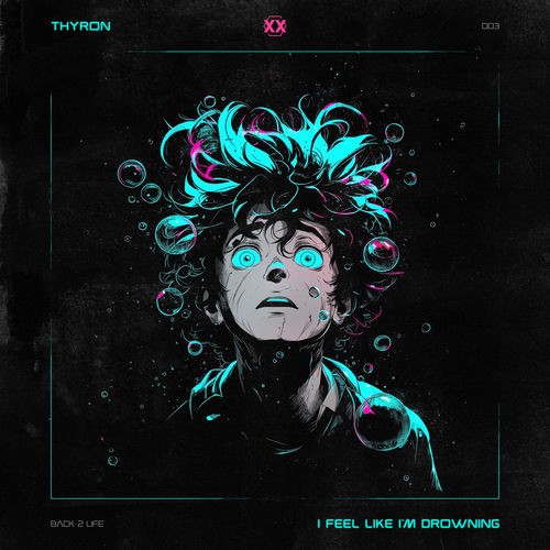 Thyron - I Feel Like I'm Drowning (2026)