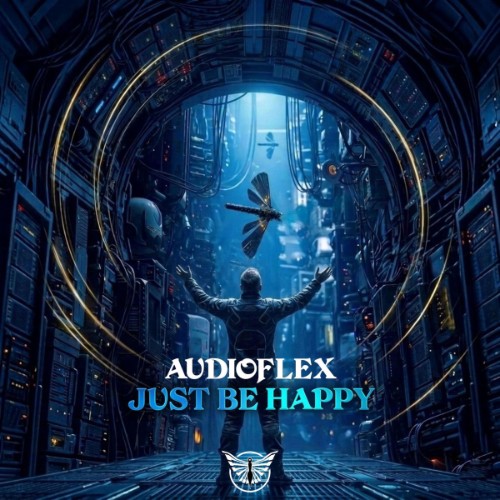 Audioflex - Just Be Happy (2026)