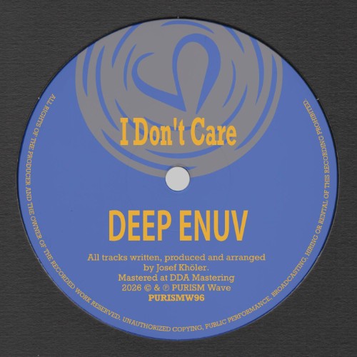 Deep Enuv - I Don't Care (2026) MP3