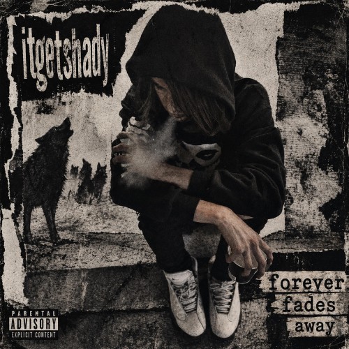 Itgetshady - Forever Fades Away (2026) MP3