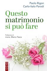 Paolo Rigon, Carlo-Italo Parodi – Questo matrimonio si può fare (2026)