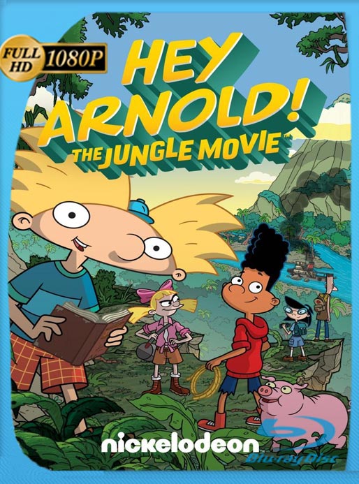 ¡Hey Arnold! Una Peli En La Jungla (2017) WEB-DL HD 1080p Latino [GoogleDrive]