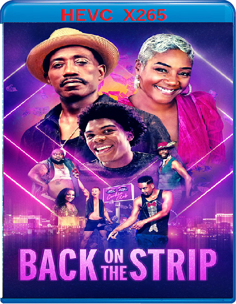 Back on the Strip (2023) mkv FullHD 1080p HEVC AC3 ITA ENG Sub