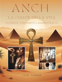 Luigi Albano - Ankh. La chiave della vita (2024)