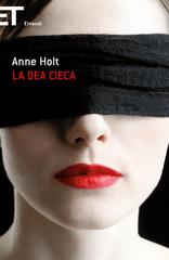 Anne Holt – La dea cieca (2013)