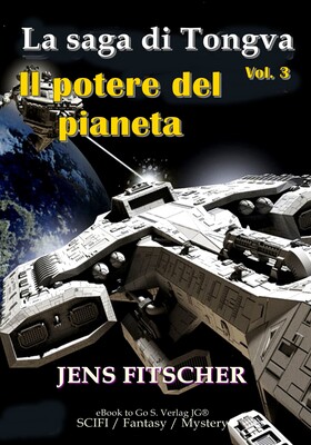 Jens Fitscher - La saga di Tongva Vol. 3. Il potere del pianeta (2026)
