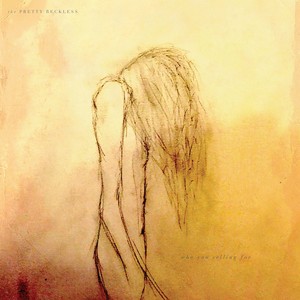 Re: The Pretty Reckless
