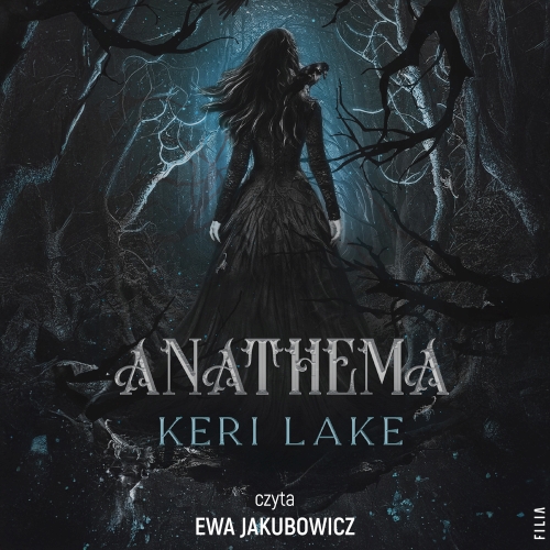  Lake Keri - Cykl: The Eating Woods (tom 1) Anathema (2025)
