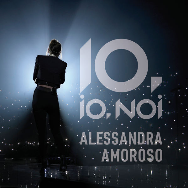 Alessandra Amoroso - 10, IO, NOI (2019 - Pop) [Flac 16-44]