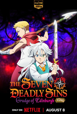 The Seven Deadly Sins - Grudge of Edinburgh - Parte 2 (2023) .mkv DLMux 1080p E-AC3+AC3 ITA JAP SUBS