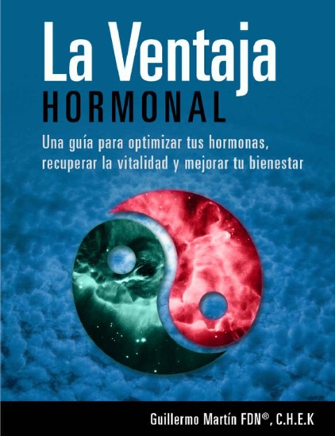 La ventaja hormonal - Guillermo Martín (PDF + Epub) [VS]