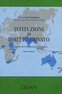 Francesco Galgano - Istituzioni di diritto privato. Con tavole di comparazione giuridica (2006)