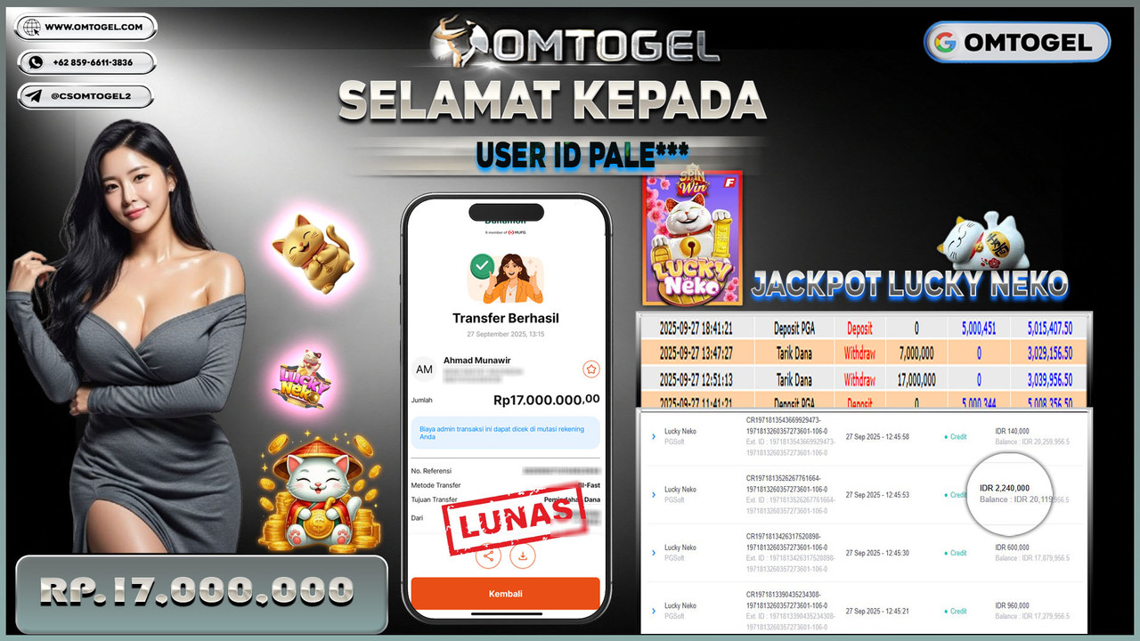 OMTOGEL JACKPOT PGSOFT LUCKY NEKO 17 JUTA DI BAYAR LUNAS ,-