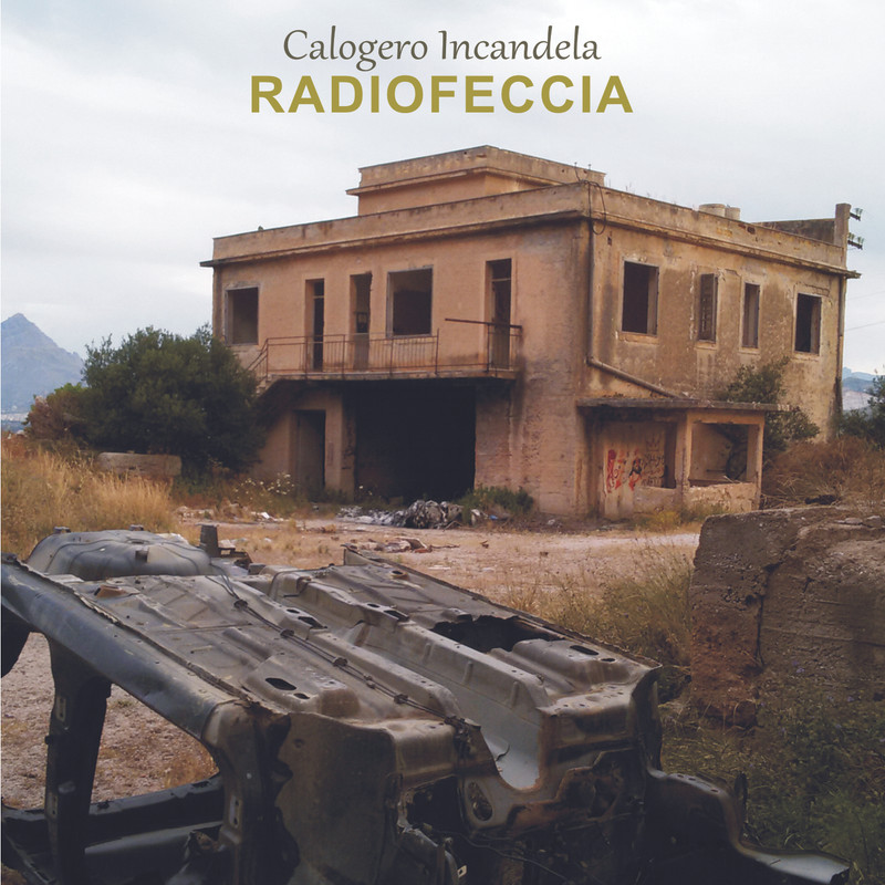 Calogero Incandela - RADIOFECCIA (2016) .mp3 -320 Kbps