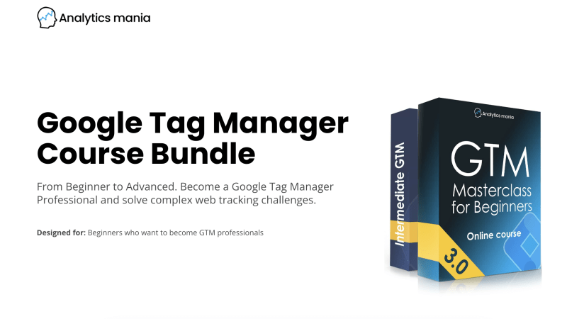 Analytics Mania - Google Tag Manager Course Bundle